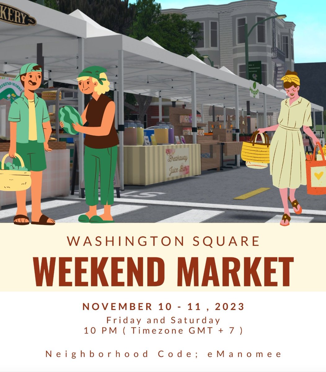 Washington Square | WeekendMarket ! 

Bring your family & friends ! 👨‍👩‍👦👫
 Buy & Sell ! More than 20 Food & Drink stalls with Live Music 🥁 
#bloxburg #bloxburgbuilds