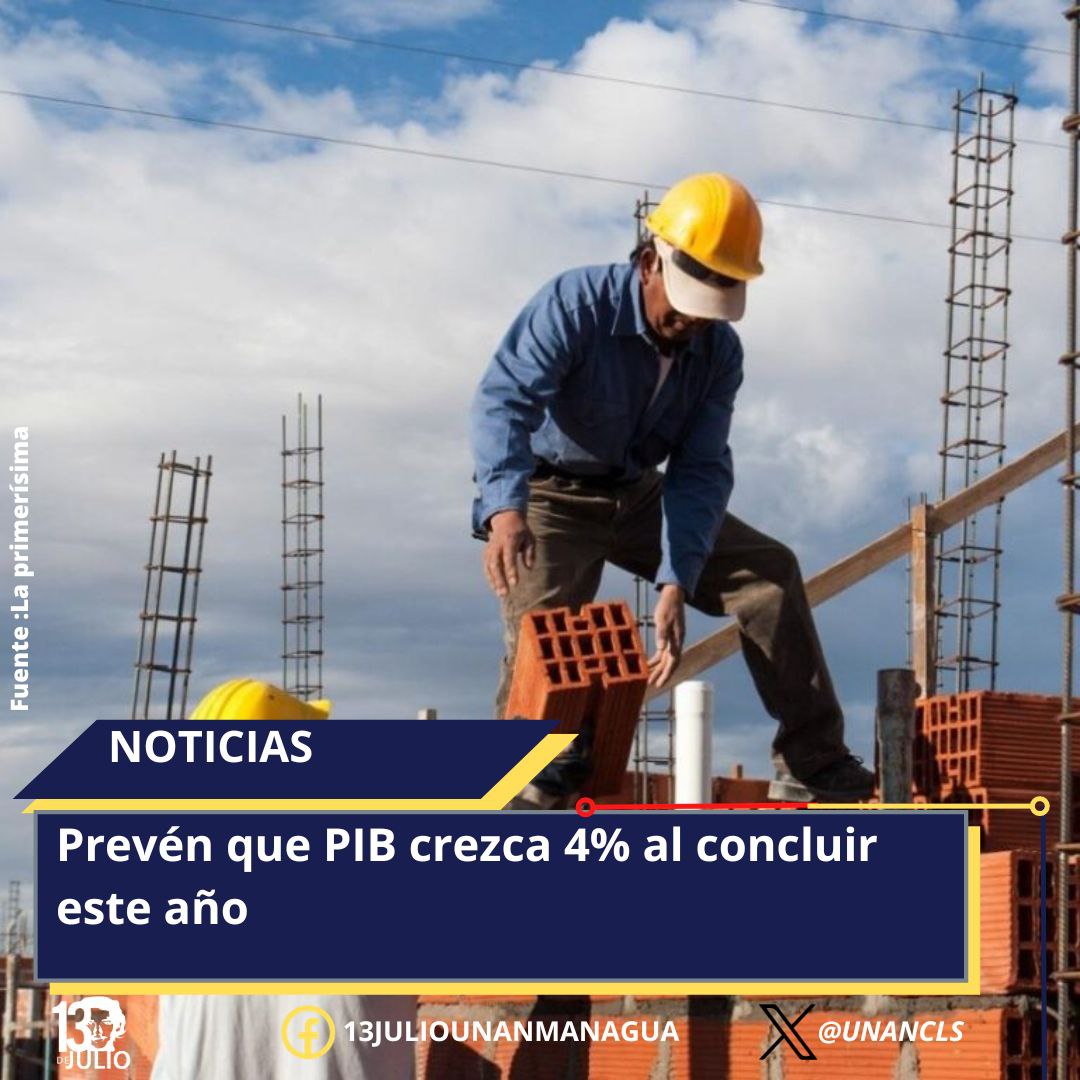 PIB crece 4% en este año #Nicaragua #SomosUNAN #FuerzaDeVictorias #13DeJulio #PalestinaLibre #FSLNOctubreVictorioso #FSLNVencimosVenceremos