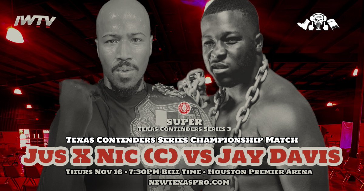 texascontenders's tweet photo. 🚨MATCH ANNOUNCEMENT🚨
Texas Contenders Series Title Match:
@jusxnic_ v @RottweilerJay
Title vs Streak
#STCS3 • 11/16 • 7:30PM
Houston Premier Arena
Live on @indiewrestling
Presented by @HPCBadGuys
BYOB
TICKETS start at $10!
🎟️: https://t.co/Bkuko8mA6b https://t.co/EcsnYikEPi