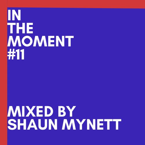 🚨NEW DJ SET 
🔊IN  THE MOMENT #11 IS UP ON MIXCLOUD + SOUNDCLOUD NOW
🔗 mixcloud.com/ShaunMynett/in…