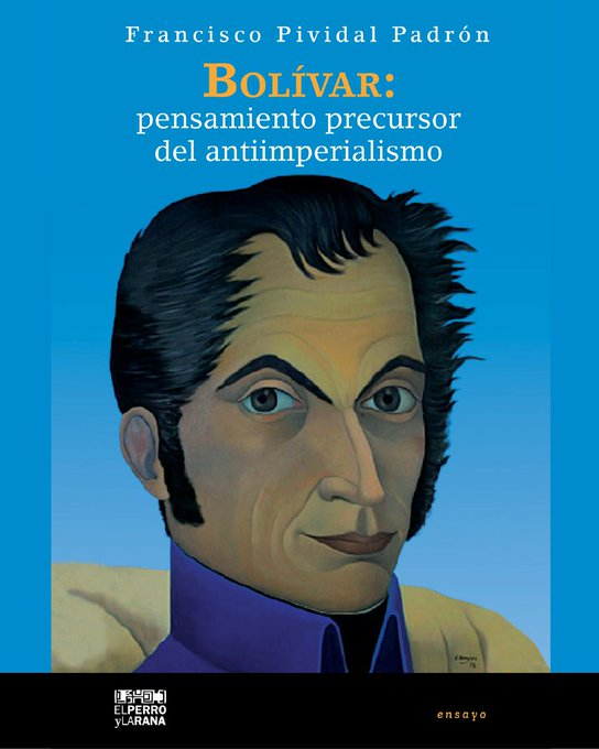 #PublicacionesMippCI 📚 | Bolívar: pensamiento precursor del antiimperialismo. Descargue aquí  bit.ly/305wIJq