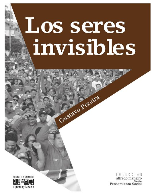 #PublicacionesMippCI 📚 | Los seres invisibles. Descargue aquí  bit.ly/3NRWW6d