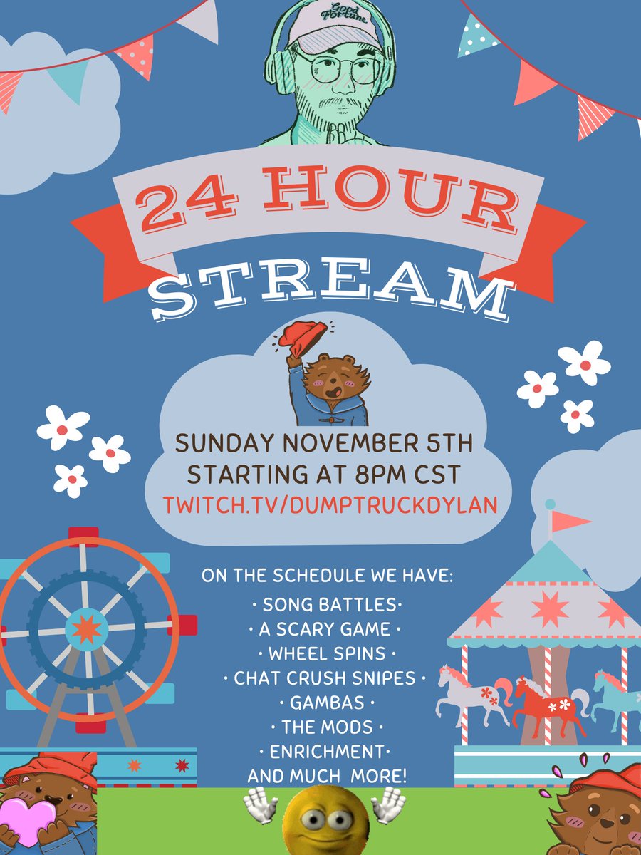 not advertising this late at all 

24 hour stream goes tomorrow!!! 
the mods will be there!
there is plenty of tomfoolery on the agenda!

live tomorrow at twitch.tv/dumptruckdylan