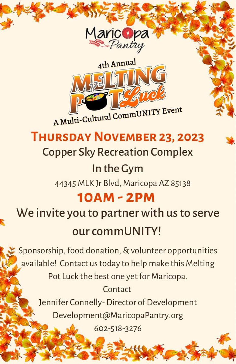 🍁Come join us for a celebration of commUNITY unity Thursday November 23, 2023 from 10am-2pm in the gym at Copper Sky!🍁
Share your heritage with a dish, savor diverse flavors, and bring the family. Food drop-off 9-10am. Contact us for info. #CommunityUnity #MaricopaPantrystrong