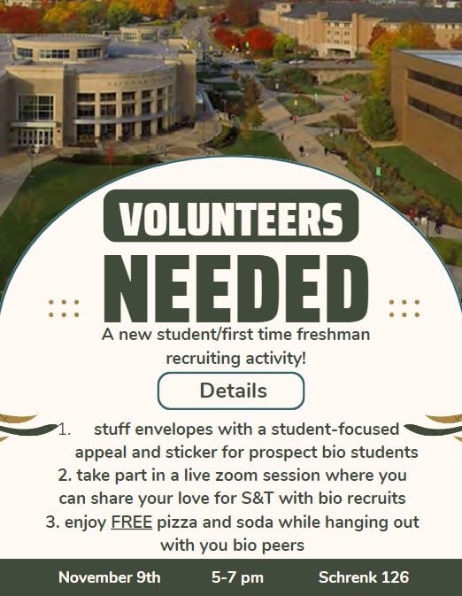 ⚠️CALLING ALL S&amp;T BIO MAJORS⚠️ Don’t miss out on this event to be involved in the recruitment of the next class of BioSci recruits attending S&amp;T. We are stuffing letters as well as having a live zoom to answer some of the recruits questions! MOST IMPORTANT…FREE PIZZA AND SODA!