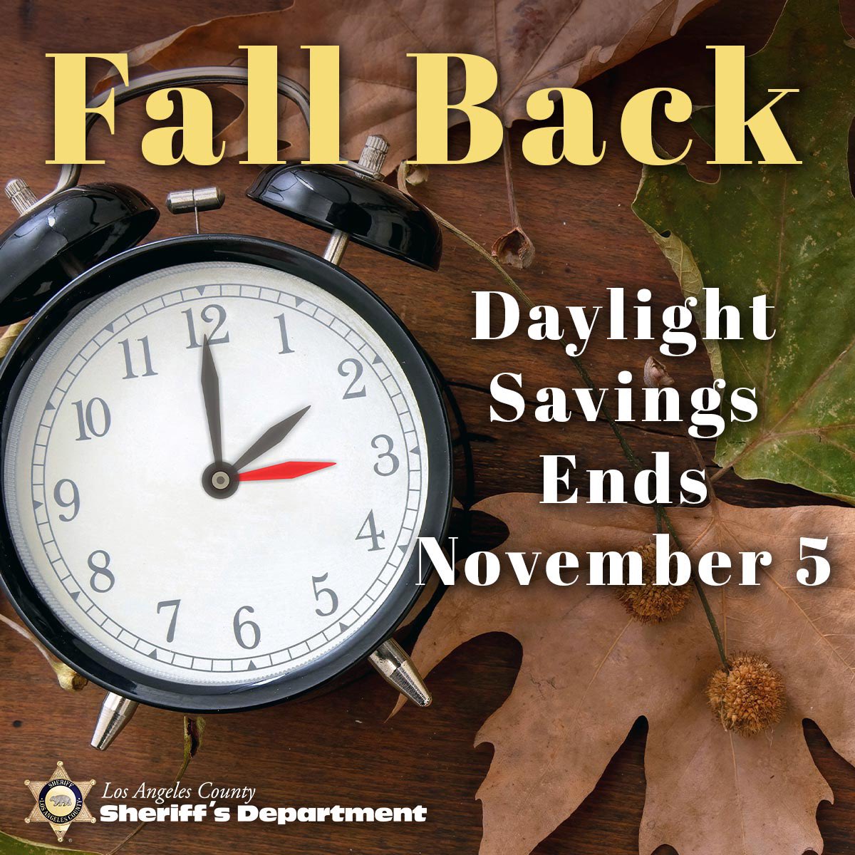 Remember to make your time adjustments on Saturday and set your clocks back one hour before going to bed. It's that time again when we gain an hour of sleep. On Sunday, November 5, 2023, at 2 a.m. your clocks “fall back.”