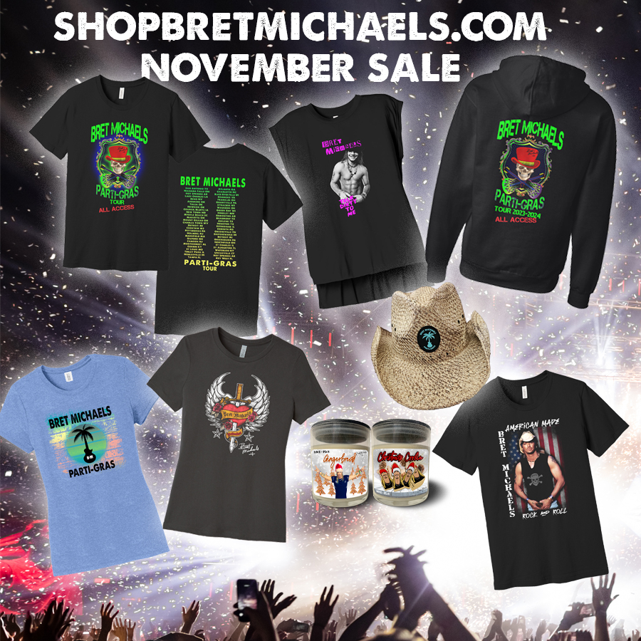 ShopBretMichaels.com November Sale: 25% off eligible orders. See store for complete details. New items: Guitar Picks, 4 Patch Set, & 4 Sticker Set. The sale runs from 11/5/23 to 11/30/23. Holiday shipping info has been added to the storefront. #ShopBretMichaels #PartiGras