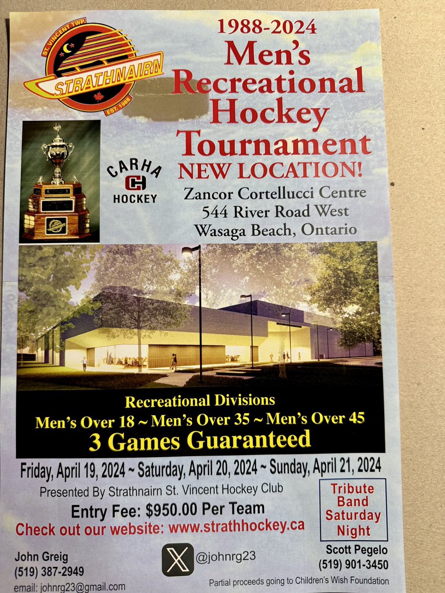 Annual tournament  April 19.20.21. / 2024. 36 years , for more information see website (strathhockey.ca)  or 519-387-2949. John