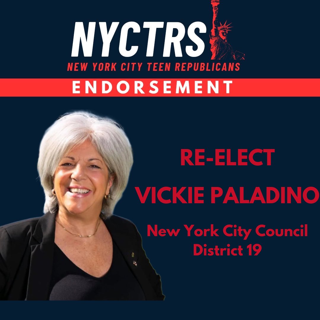 We are proud to endorse Councilwoman <a href="/VickieforNYC/">Councilwoman Vickie Paladino</a> for re-election!

Councilwoman Paladino has been an unapologetic and passionate fighter for her constituents and against the Democrat establishment in City Hall. If you live in District 19 make sure to vote for Vickie Paladino.