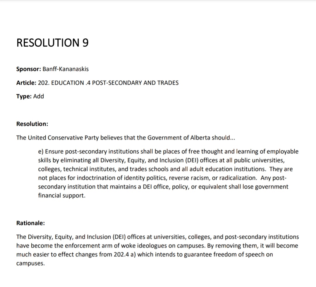 At its Annual General Meeting, the UCP voted in favor of the resolution below. If gov adopts this resolution as written, universities and other post-secondaries would lose funding if they have EDI offices or policies.