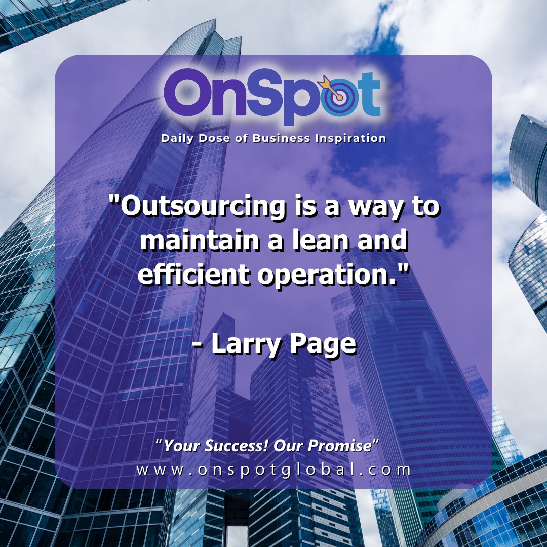 OnSpotGlobal's tweet photo. "Outsourcing is a way to maintain a lean and efficient operation." - Larry Page
Visit our website at https://t.co/kdYAfwbqpn
#onspot #onspotglobal #yoursuccessourpromise #Efficiency #LeanOperation #BusinessStrategy #LarryPage #BusinessQuotes #Innovation #Productivity https://t.co/HM8Nvma8Aq