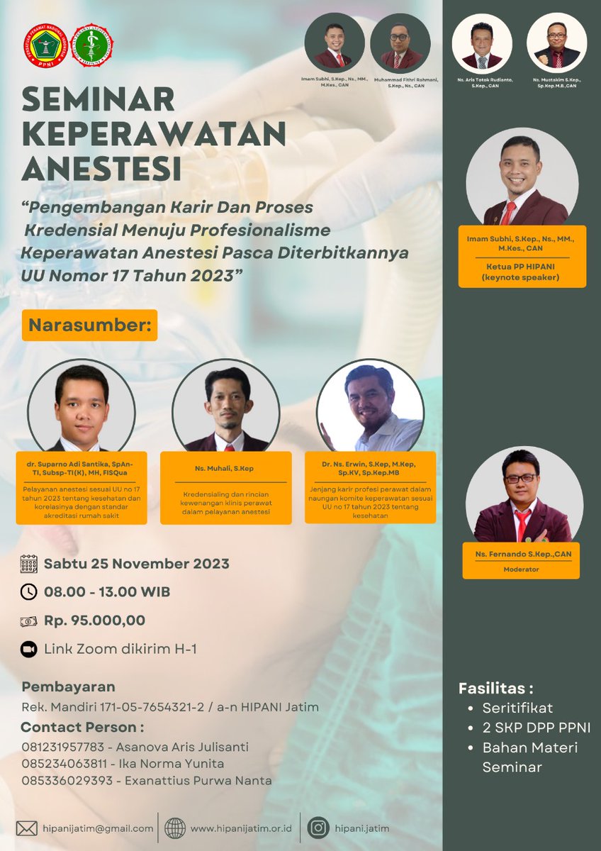 𝗦𝗘𝗠𝗜𝗡𝗔𝗥 𝗞𝗘𝗣𝗘𝗥𝗔𝗪𝗔𝗧𝗔𝗡 𝗔𝗡𝗘𝗦𝗧𝗘𝗦𝗜 Tema: Pengembangan Karir dan Proses Kredensial Menuju Profesionalisme Keperawatan Anestesi Pasca Diterbitkan UU Nomor 17 Tahun 2023 Sabtu, 25 November 2023 Pukul 08.00 s.d 13.00 WIB #PPNI #HIPANI #NERS #NURSE #perawat