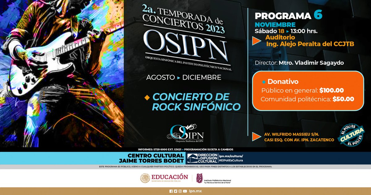 #OSIPN2daTemporada2023 PROGRAMA 6: #ConciertoDeRockSinfónicoIPN. Orquesta Sinfónica del <a href="/IPN_MX/">IPN</a> (#OSIPN). #VladimirSagaydo, Dir. Artístico. ipn.mx/cultura/

📅 Sábado 18 de noviembre. 📍 Aud. "Ing. Alejo Peralta", #CCJTB. 🎟️ $100.00 y $50.00.

#ElPoliEsCultura.