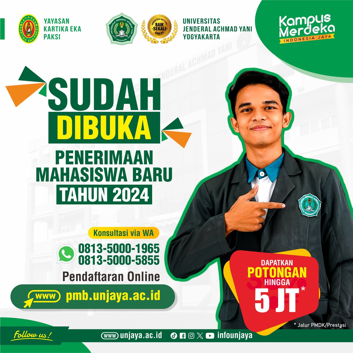 PMB UNJAYA 2024 SUDAH DIBUKA
...
Sudah Dibuka, Penerimaan Mahasiswaan Baru Universitas Jenderal Achmad Yani Yogyakarta, Perguruan Tinggi milik YKEP TNI Angkatan Darat, untuk Semester Gasal TA. 2024/2025

🔛 #unjaya #achmadyanimuda pmb.unjaya.ac.id/informasi-pend…