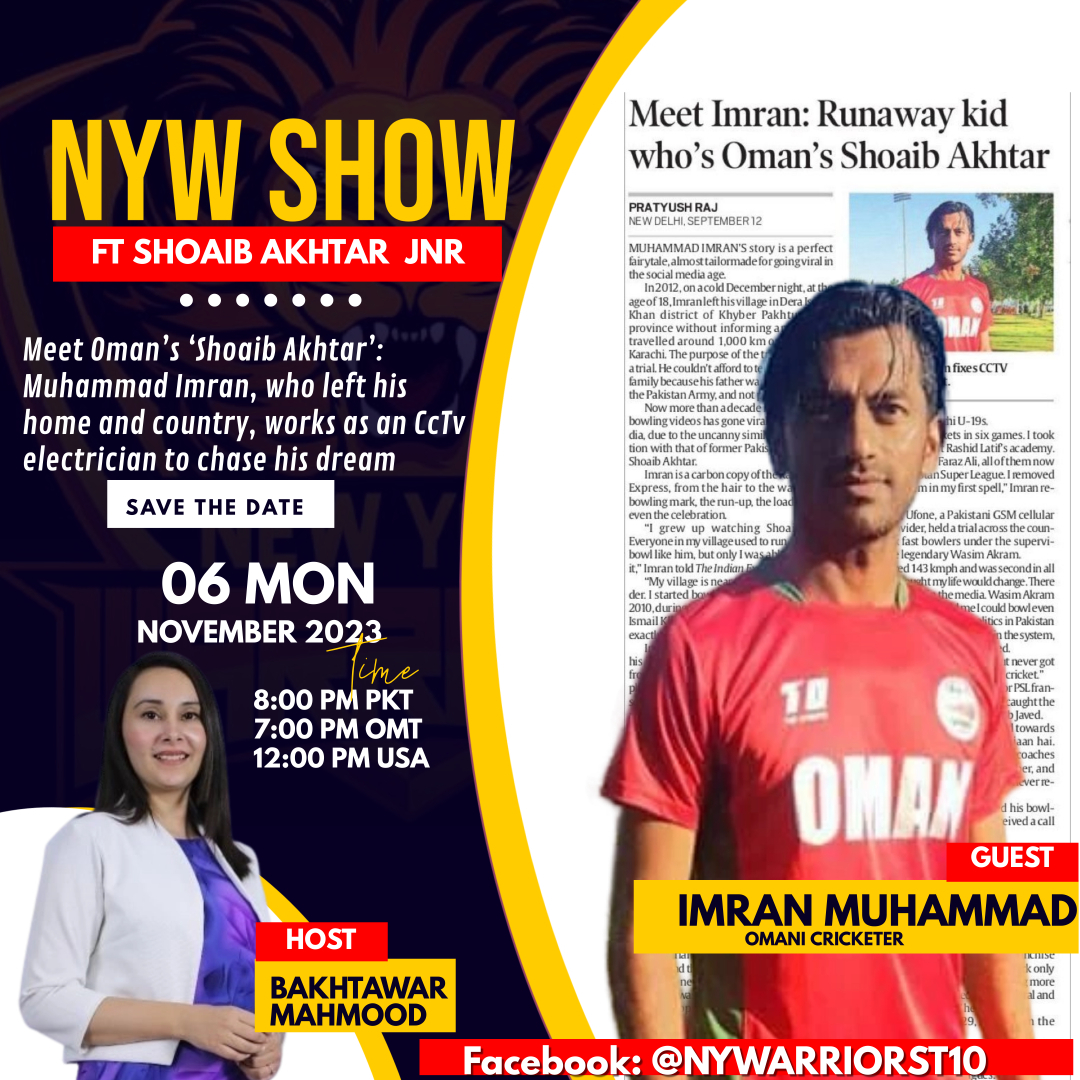 nywarriorst10's tweet photo. 📢 Exciting News! 📢

🏏 Join us on "The NYW Show" as we meet 🏏 On November 6th, 2023,

Join us for an exclusive meeting with Oman's cricket sensation, Shoaib Akhtar Jnr.(Muhammad Imran).

Our charming host, Bakhtawar Mahmood, will be leading the conversation. Don't miss this opportunity to get insights from the cricketers! 🌟🇴🇲

#TheNYWShow #CricketLegends #SaveTheDate #CricketStar #TeamOman #CricketOman #ShoaibAkhtar #OmanShoibAkhtar #BakhtawarMahmood #NewYorkWarriors #LatestNews #NewYorkWarriorsNews