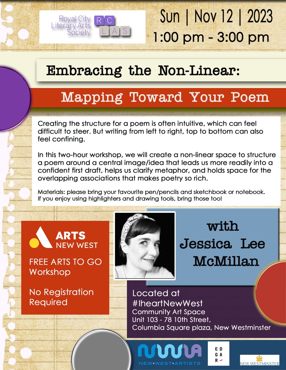 rclas_com's tweet photo. RCLAS and Arts New West present “Embracing the Non-Linear: Mapping Toward Your Poem” with Jessica Lee McMillan @JessicaLeeMcM
An “Arts to Go” FREE WORKSHOP. No Registration Required.
Everyone welcome.
Date: Sunday November 12, 2023 #RCLAS #IheartNewWest @artsnewwest https://t.co/or08tPrDWB
