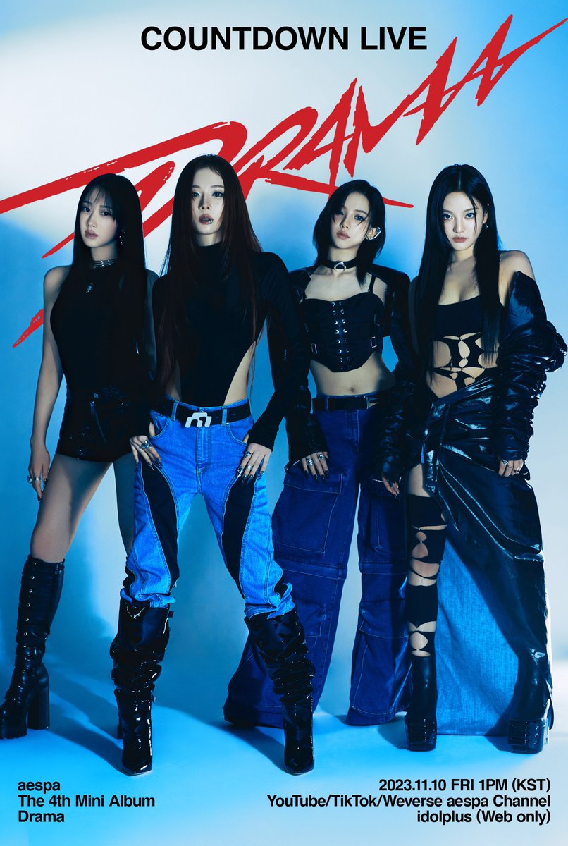 [aespa 에스파 ‘Drama’ Countdown Live]
 
🗓 2023.11.10.(FRI) 1PM (KST)
📍 YouTube/TikTok/Weverse aespa Channel, idolplus(web only)
➫ 코너 참여 : naver.me/5HtkrXew
 
#aespa #æspa #에스파
#Drama #aespaDrama