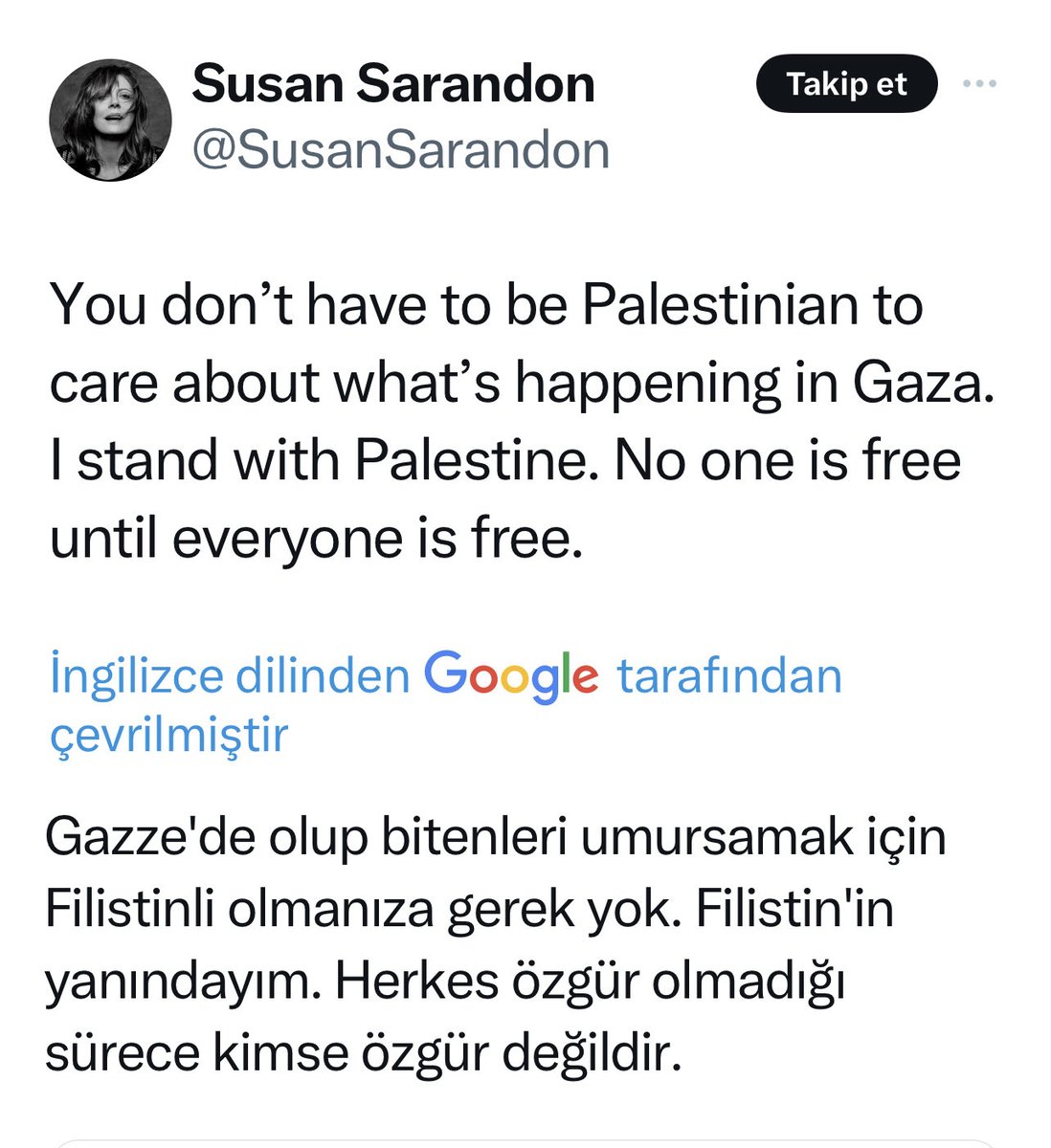 Oscar ödüllü oyuncu Susan Sarandon:Gazze’de olup bitenleri umursamak için Filistinli olmanıza gerek yok.👏👏 İsrail’e iki çift laf edemeyen bizdeki oyuncu tayfasına bak. ABD Başkanını parmağında oynatan İsrail lobisine rağmen insanlığın yanında saf tutan şu cesur kadına bak..