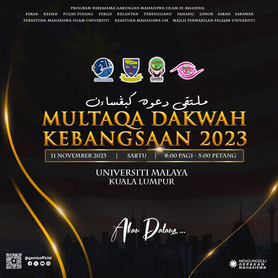 GamisMalaysia's tweet photo. [ AKAN DATANG: MULTAQA DAKWAH KEBANGSAAN 2023 ]

Sukacita dimaklumkan, kami Gabungan Mahasiswa Islam Se-Malaysia (GAMIS) dengan kerjasama Kesatuan Mahasiswa Universiti Malaya akan mengadakan Multaqa Dakwah Kebangsaan 2023. 

#GAMISMALAYSIA
#GAMIS2023
#Multaqa’Dakwah https://t.co/g8YmzLKHxq