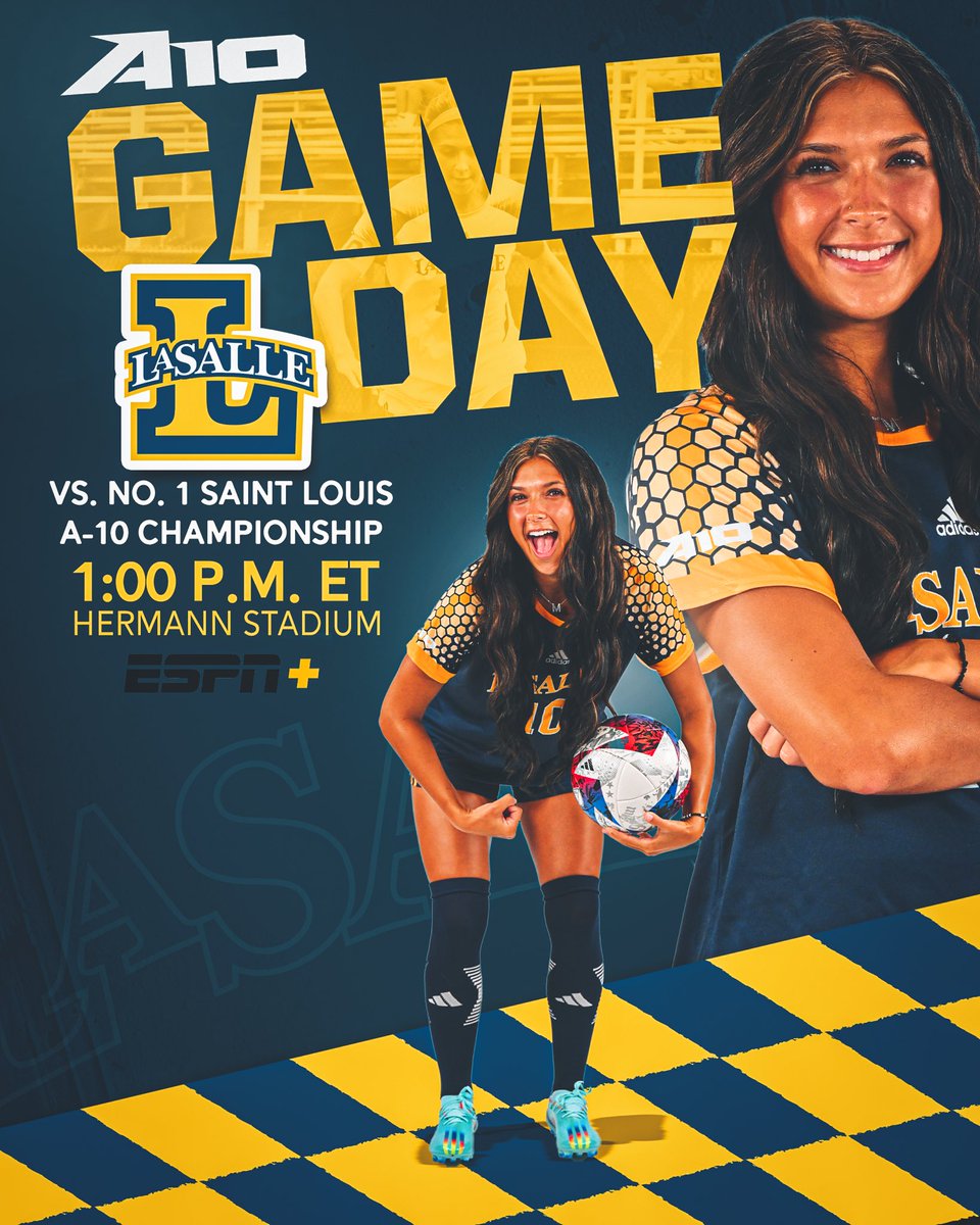 La Salle Women’s Soccer (@lasalle_wsoc) on Twitter photo A-10 CHAMPIONSHIP GAMEDAY 🏆! LET’S GO!
🆚 | No. 1 Saint Louis
⏰ | 1 p.m. ET/12 p.m. CT
📍 | Hermann Stadium
📺 | <a href="/ESPNPlus/">ESPN+</a> 
📊 | shorturl.at/ftCHS
#GoExplorers 🔭 A-10 CHAMPIONSHIP GAMEDAY 🏆! LET’S GO!
🆚 | No. 1 Saint Louis
⏰ | 1 p.m. ET/12 p.m. CT
📍 | Hermann Stadium
📺 | <a href="/ESPNPlus/">ESPN+</a> 
📊 | shorturl.at/ftCHS
#GoExplorers 🔭