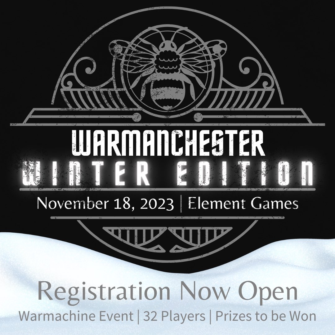 Warmanchester Winter Edition! ❄️ 

4 round Warmachine event with lunch included and plenty of prizes to win! Register here! mailchi.mp/d16420cfdd2c/w…