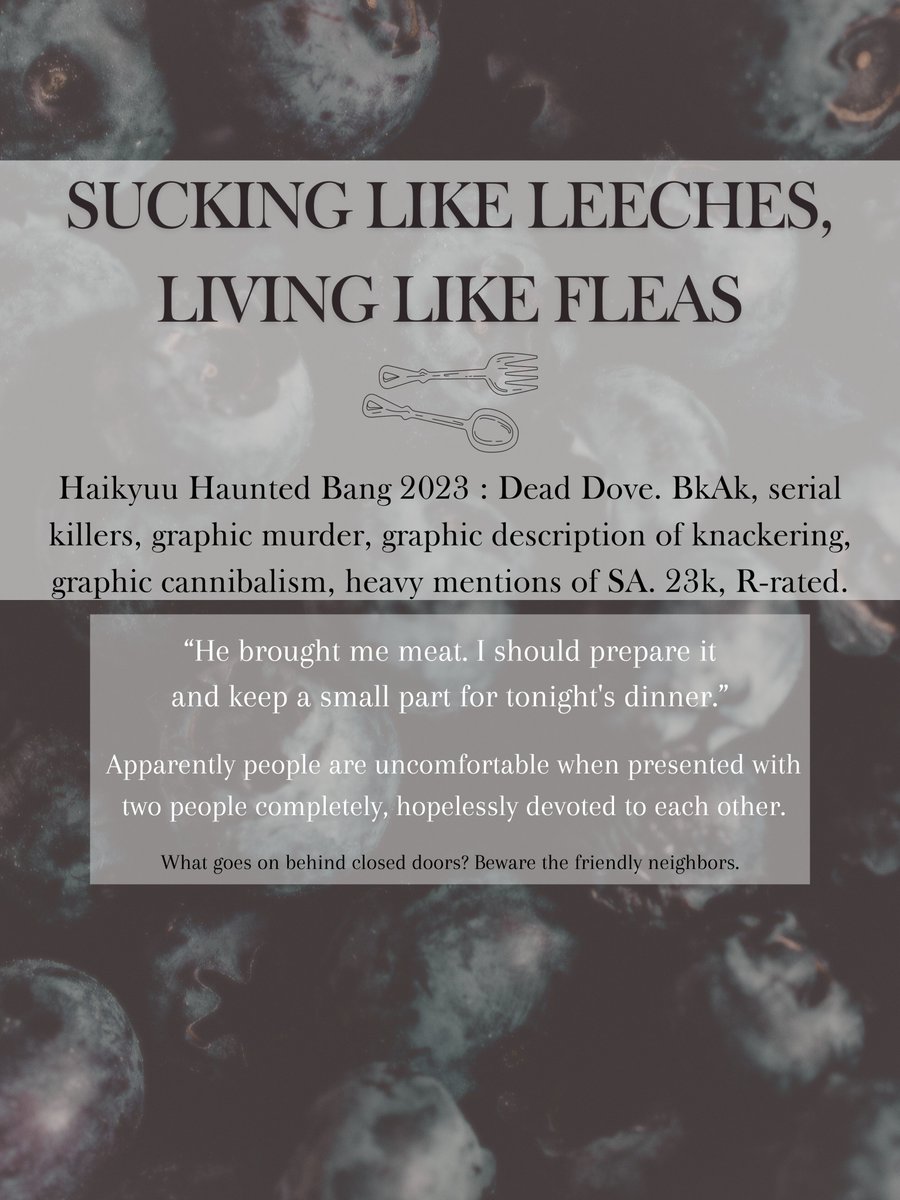 ‼️‼️ COMPLETE WORK‼️‼️ 
13 chapters to dive into some fucked up BkAk and find out who number 9 is 💜

Huge thanks to @Unscrypted_ for betaing 💕

‼️‼️DEAD DOVE, PROCEED WITH CAUTION‼️‼️
 
<a href="/HaikyuuHaunted/">Haunted Haikyuu!! 2023 Posting Season!</a>