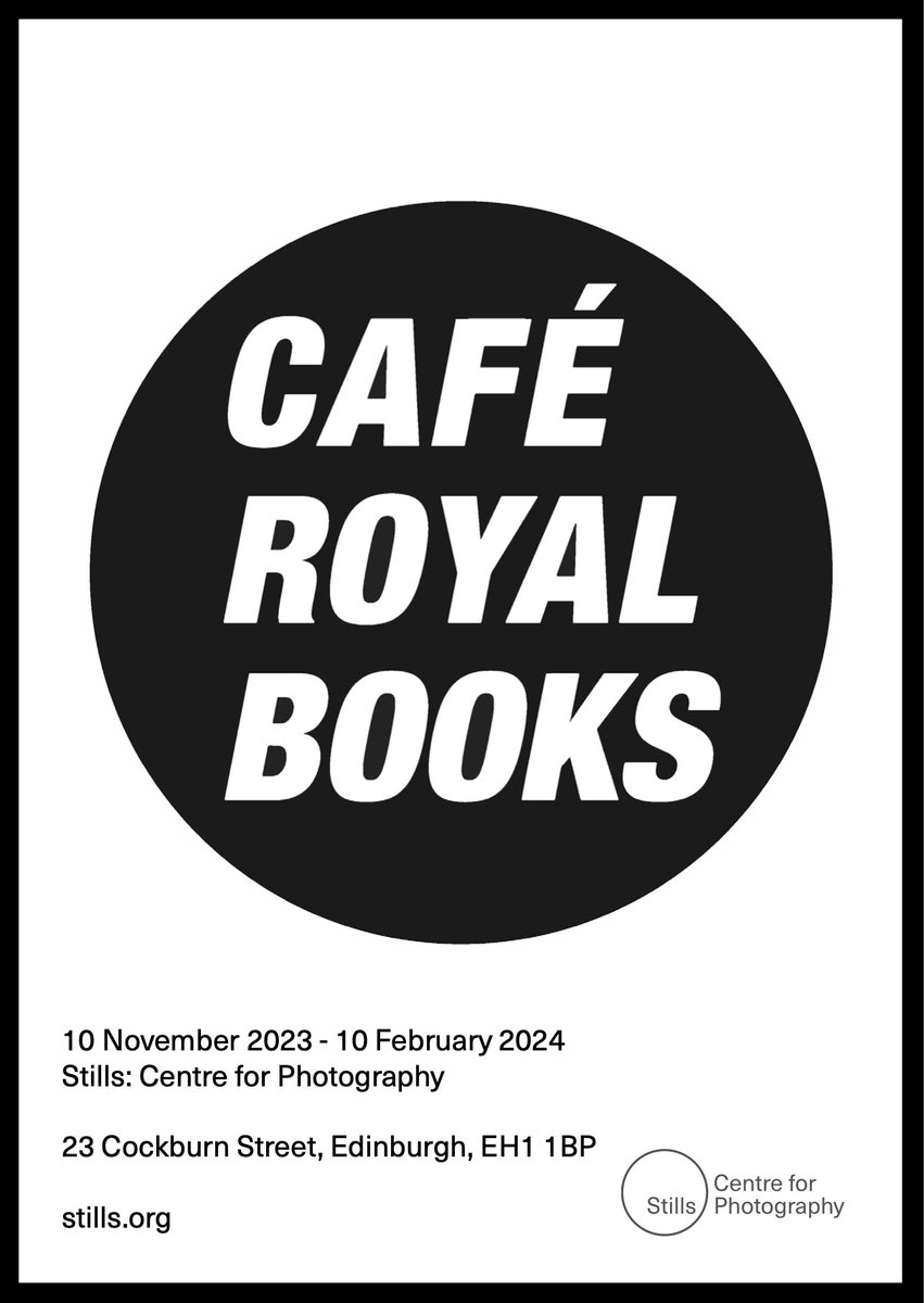 caferoyalbooks's tweet photo. This week, Café Royal Books turns 18! 

Café Royal Books at Stills, Edinburgh
10th November 2023 – 10th February 2024
Preview, Thursday November 9th, 6–8pm
https://t.co/xKPzrvYFnx https://t.co/TWipOgCmVM