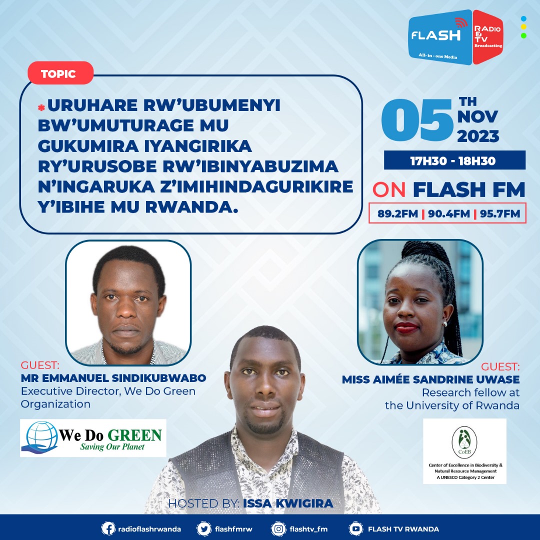 flashfmrw's tweet image. Waba usobanukiwe uko wakumira iyangirika ry'urusobe rw'ibinyabuzima? Wicikwa n'iki kiganiro mu kanya 17h30-18h30 kuri #RadioFlash. Hamwe na @WedogreenOrg @CoEBrwanda n'umunyamakuru @kwigirissa #RwOT .Ibitekerezo byawe turabisangiza abandi #Rwanda.