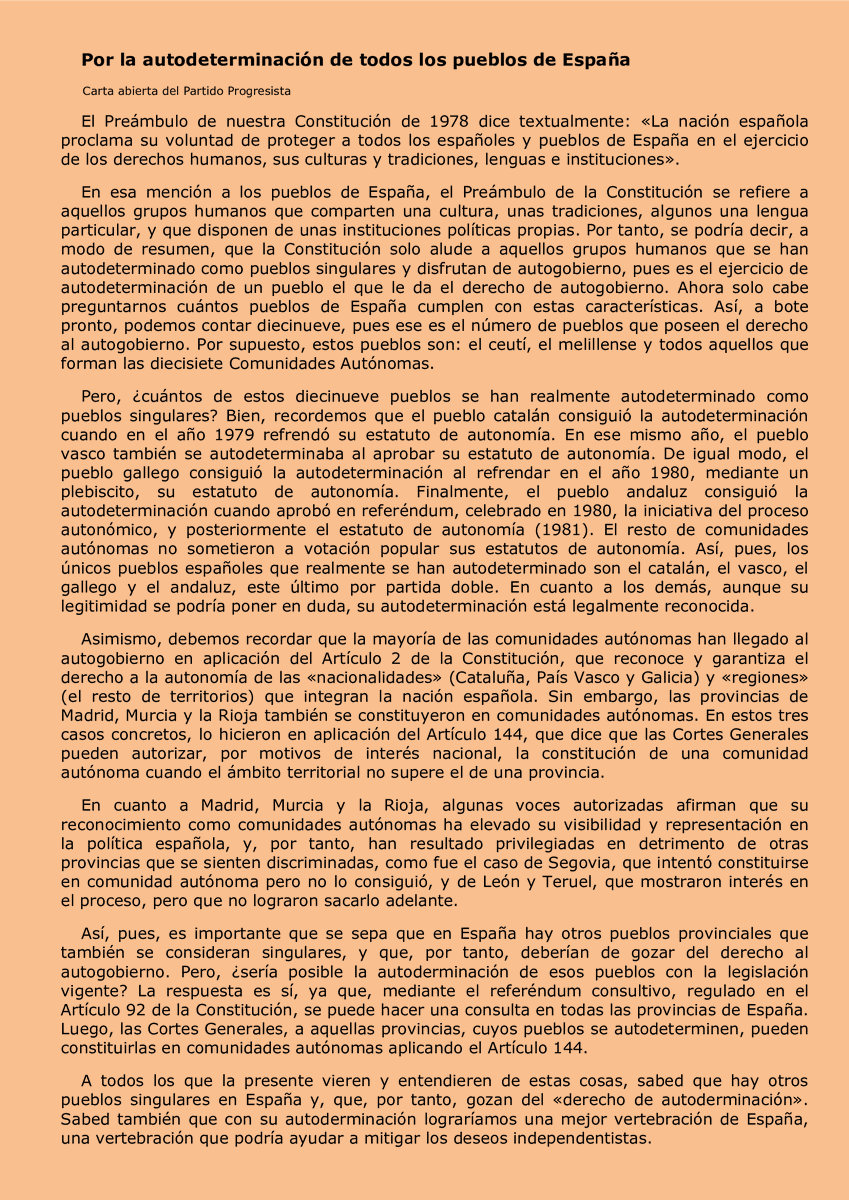 Somos una sola nación formada por muchos pueblos, pero, para mejorar nuestra democracia, deberíamos darle mayor visibilidad a todos los pueblos que han quedado excluidos de la actual organización territorial, o integrados de una manera subordinada en otros pueblos.