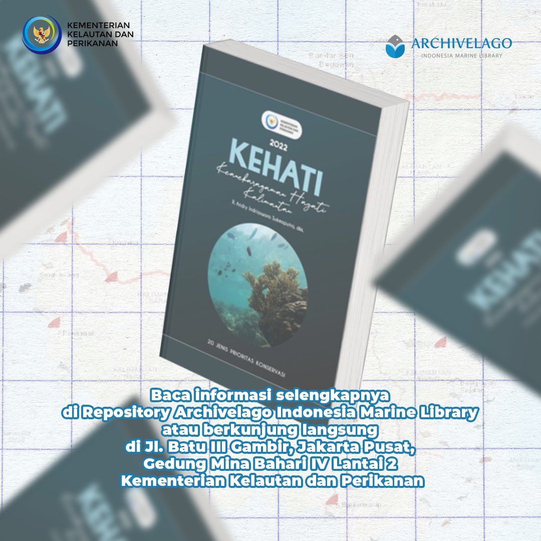Penasaran dengan informasi lainnya yang ada di “Kehati”, dapat langsung membacanya melalui Repository Archivelago Indonesia Marine Library atau dapat berkunjung langsung ke Jl. Batu III Gambir, Jakarta Pusat Gedung Mina Bahari IV Lantai 2 Kementerian Kelautan dan Perikanan 📚