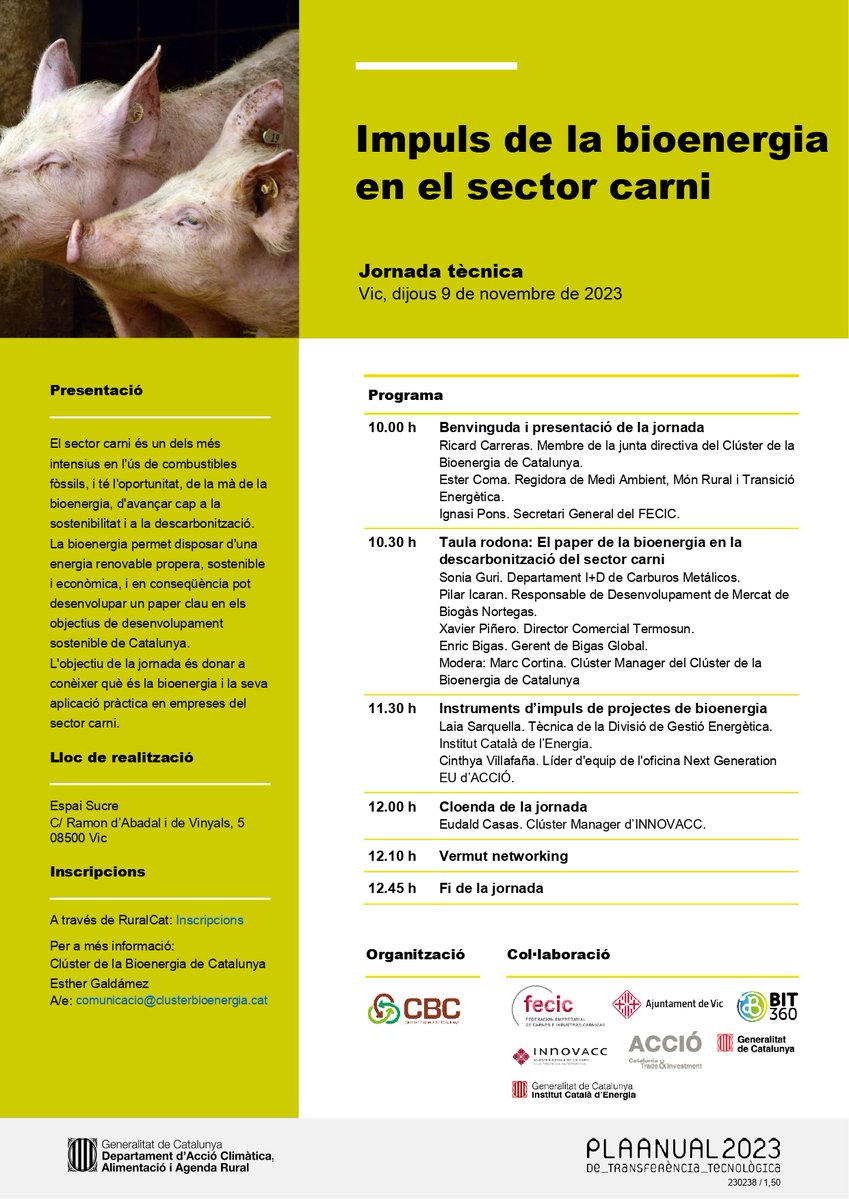 Ruralcat (@ruralcat) on Twitter photo 📌Jornada tècnica: "Impuls de la bioenergia en el sector carni " #PATT2023
📅 09/11/2023
⌚️10:00h
📍 Vic
ow.ly/b3sa50Q3Os5
<a href="/Bioenergia_Cat/">Clúster Bioenergia Cat</a> <a href="/infoFECIC/">FECIC</a> <a href="/aj_vic/">Ajuntament de Vic</a> <a href="/innovacc_cat/">INNOVACC</a> 📌Jornada tècnica: "Impuls de la bioenergia en el sector carni " #PATT2023
📅 09/11/2023
⌚️10:00h
📍 Vic
ow.ly/b3sa50Q3Os5
<a href="/Bioenergia_Cat/">Clúster Bioenergia Cat</a> <a href="/infoFECIC/">FECIC</a> <a href="/aj_vic/">Ajuntament de Vic</a> <a href="/innovacc_cat/">INNOVACC</a>