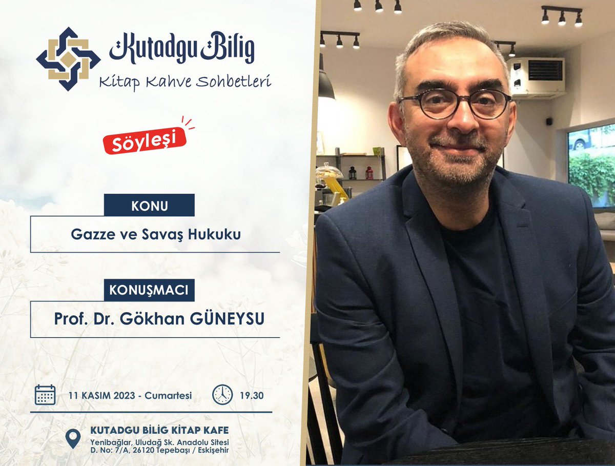 Kutadgu Bilig Kitap-kahve sohbetlerimizde bu hafta Gazze’yi ve Savaş Hukuku’nu konuşacağız. Prof. Dr. Gökhan Güneysu ( @gokhanguneysu26 ) hocamızın konuşmacı olacağı programımız 11/11/2023 Cumartesi saat 19.30’da olacak. Tüm hemşehrilerimiz davetlidir.