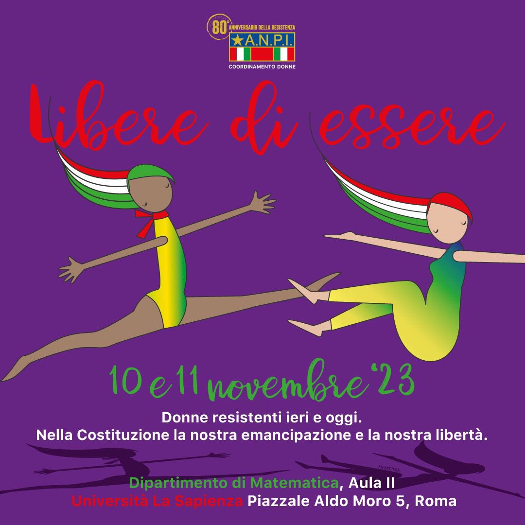 ANPIColleferro's tweet image. 𝐋𝐢𝐛𝐞𝐫𝐞 𝐝𝐢 𝐞𝐬𝐬𝐞𝐫𝐞 

Donne per le #donne, #resistenti di ieri e di oggi. 

Roma 10-11 novembre 2023

#Roma, Sapienza, Matematica 

Un convegno organizzato dal Coordinamento Nazionale Donne Anpi  @FerrettiTamara