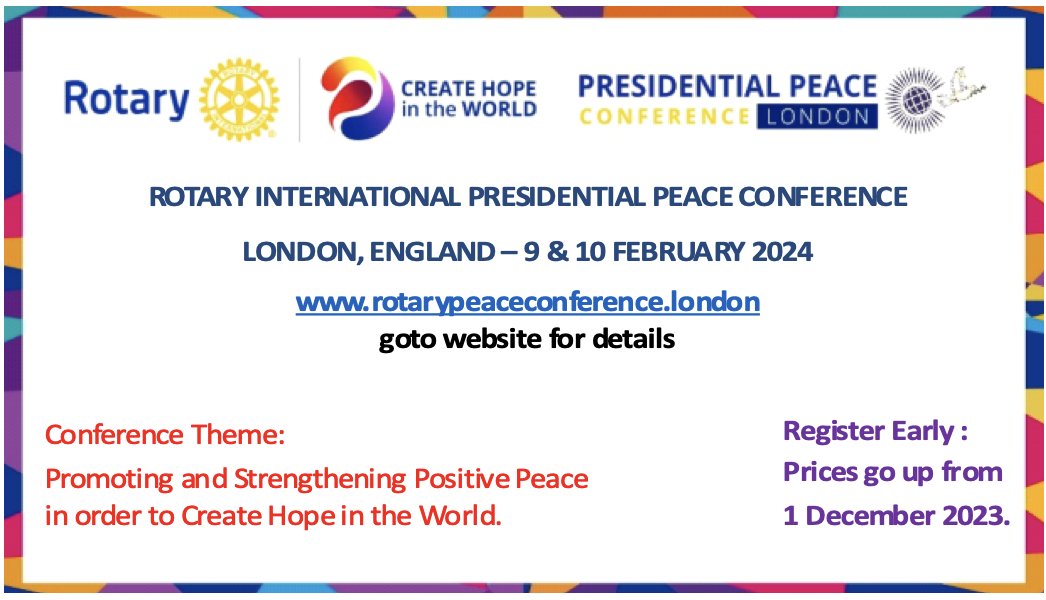 🤟🤟Rotary International Presidential Peace Conference will hold at London on 9-10 February 2024 Please visit this website rotarypeaceconference.london for the details. Hope to see you there!