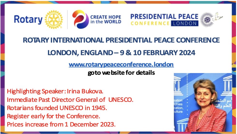 🤟🤟Rotary International Presidential Peace Conference will hold at London on 9-10 February 2024 Please visit this website rotarypeaceconference.london for the details. Highlighting Speaker: Irina Bukova