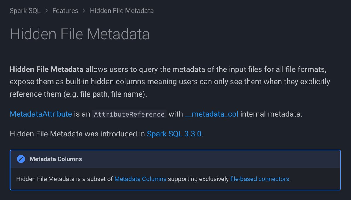 jaceklaskowski's tweet image. Two new metadata schema columns in #ApacheSpark #SparkSQL:
1⃣ Metadata Columns ➡️ http://localhost:8000/spark-sql-internals/metadata-columns/
2⃣ Hidden File Metadata ➡️ http://localhost:8000/spark-sql-internals/hidden-file-metadata/
Different code paths, yet so similar 🤷♂️