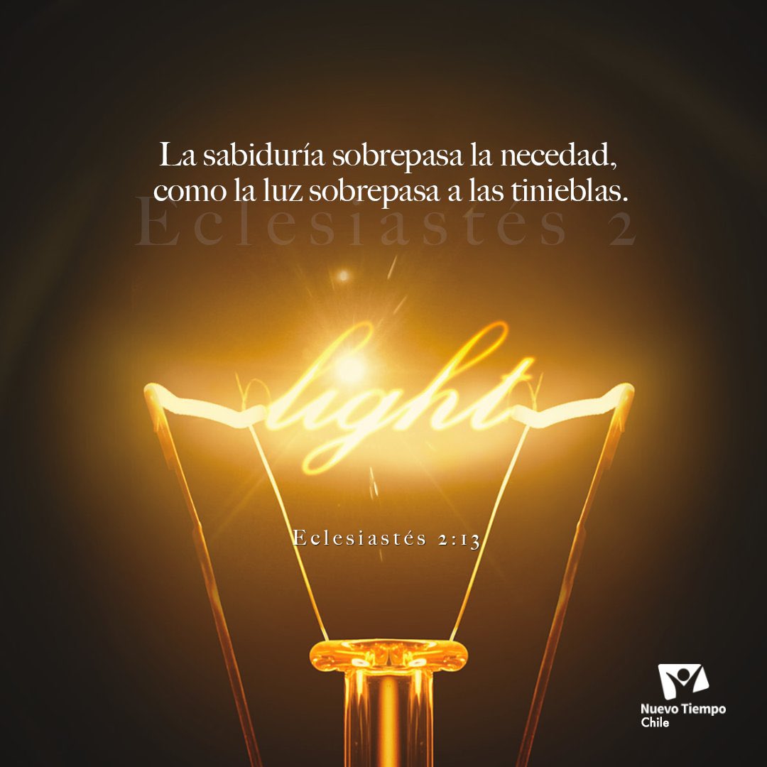 #RPSP Eclesiastés 2
#PrimeroDios

“Consideré entonces la sabiduría, la necedad y la insensatez…, y pude observar que hay más provecho en la sabiduría que en la insensatez, así como hay más provecho en la luz que en las tinieblas. ” (v. 12-13)
