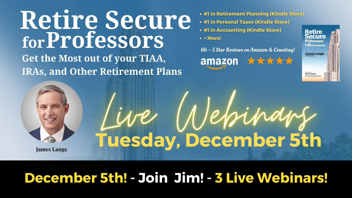 rothguy's tweet photo. 📚 Professors &amp; TIAA participants, join James Lange's FREE webinars on Dec 5th to master your retirement strategy! Secure your future with expert insights on IRAs &amp; more. Spouses welcome! 👉 Sign up: https://t.co/2fuo0KFrx2 #RetireSecure #FreeWebinar #FinancialPlanning https://t.co/7CqYe9vq9S