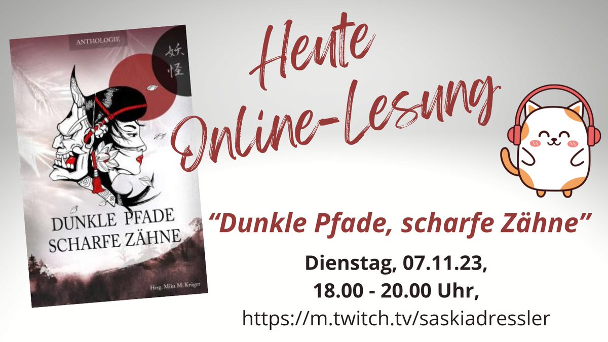 📌Heute schon was vor? 

Ab 18 Uhr holen wir auf #Twitch unsere #Lesung aus "Dunkle Pfade, scharfe Zähne" nach -
m.twitch.tv/saskiadressler   
Wir freuen uns, wenn du reinhörst. ❤️
(Falls du schon was vorhast, gibts später den Link zum Nachhören.) 

🏮
#Yokai #Japan #Kurzgeschichten
