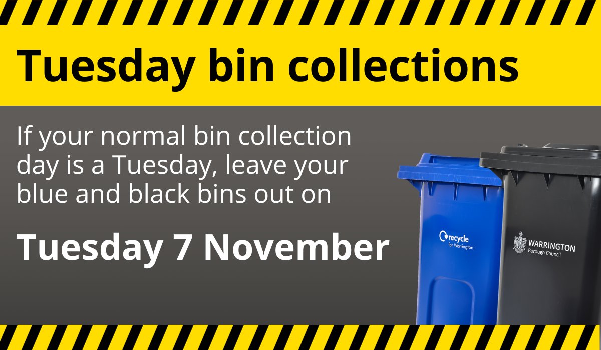 WarringtonBC's tweet photo. Strike action is set to stop on Monday 6 November and then resume from Wednesday 8 November. If your normal bin collection day is a Tuesday, please leave your black and blue bins out on Tuesday 7 November: https://t.co/s5foQMbZyp https://t.co/qXOAAHybmw