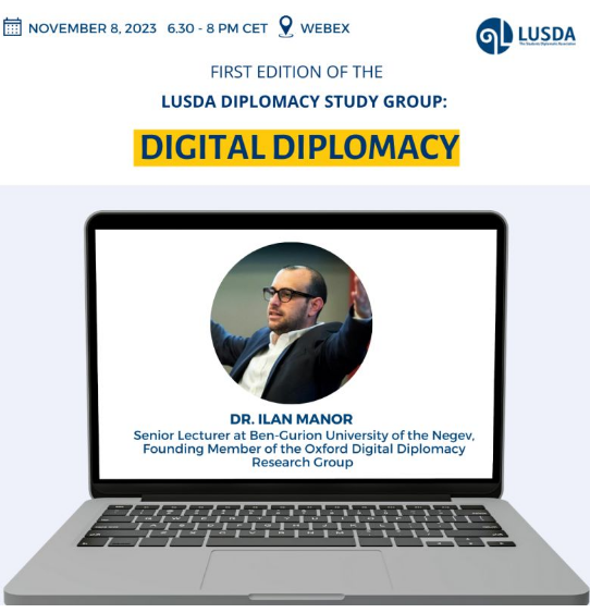 Ilan_Manor's tweet photo. Join us ‼️ Inaugural event of the LUSDA DIPLOMACY STUDY GROUP. I Will discuss #virtual embassies, #generativeAI, and "glocalized" public #diplomacy, among other topics.
Registration link for the webinar https://t.co/NLKZKuobDH https://t.co/hq7ald1Zmu