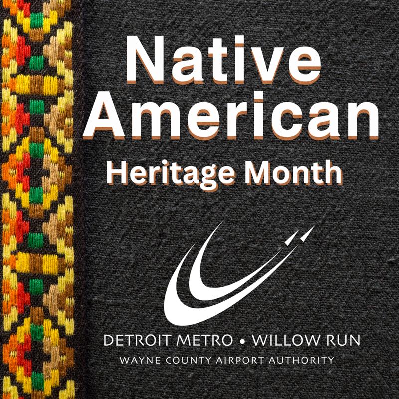It's Native American Heritage Month! We celebrate and honor the rich culture, history, and contributions of Native Americans to our society. #NativeAmericanHeritageMonth #flyDTW