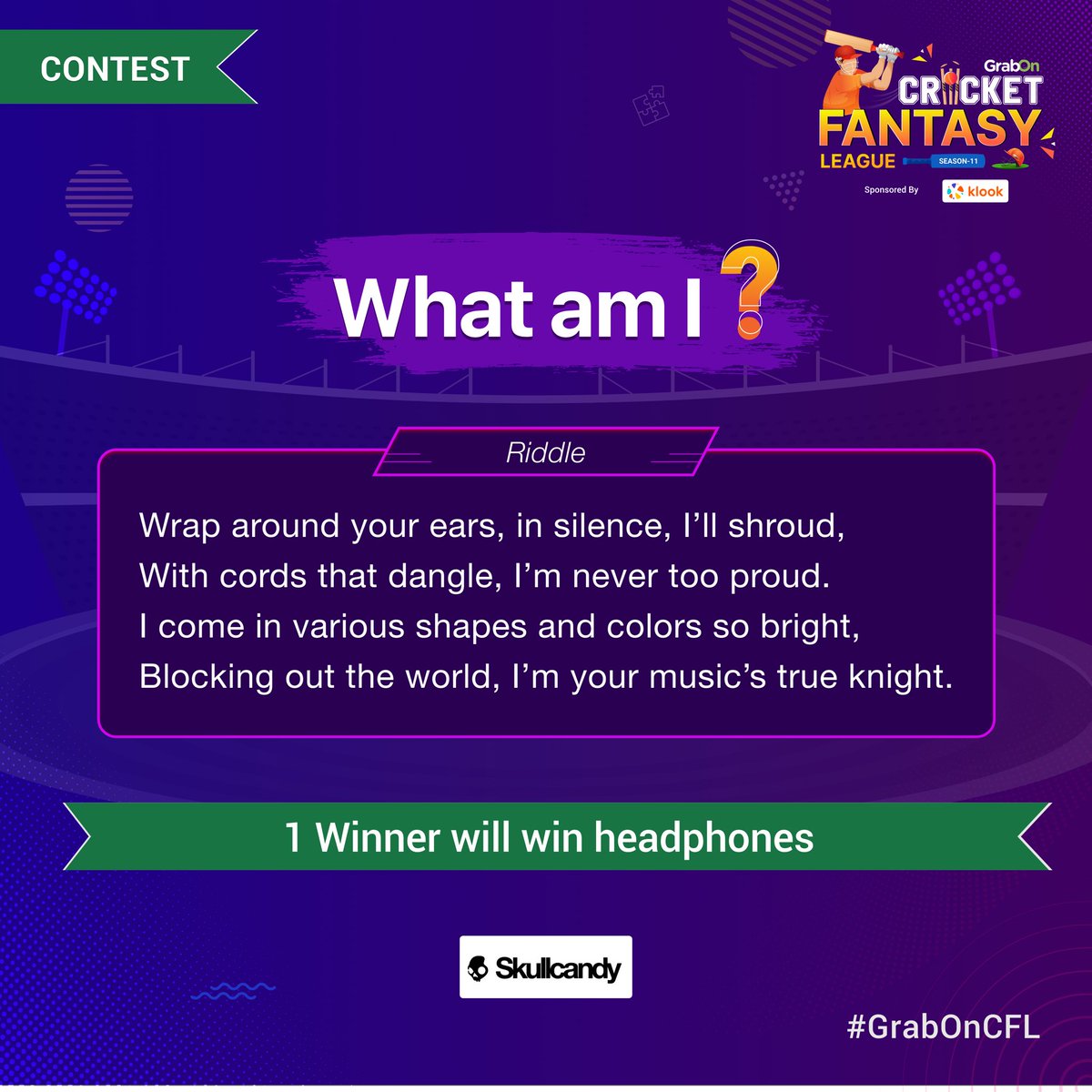 GrabOnIn's tweet photo. #ContestAlert
Can you take a guess on this riddle?
Tell us in the comments and get a chance to win exciting prize as mentioned.
Retweet by tagging your 4 friends and follow @GrabOnIn and @skullcandy
#GrabOnCFL #contest #skullcandy #wingoodies #winrewards #vouchers https://t.co/Qo3LDuZ13g