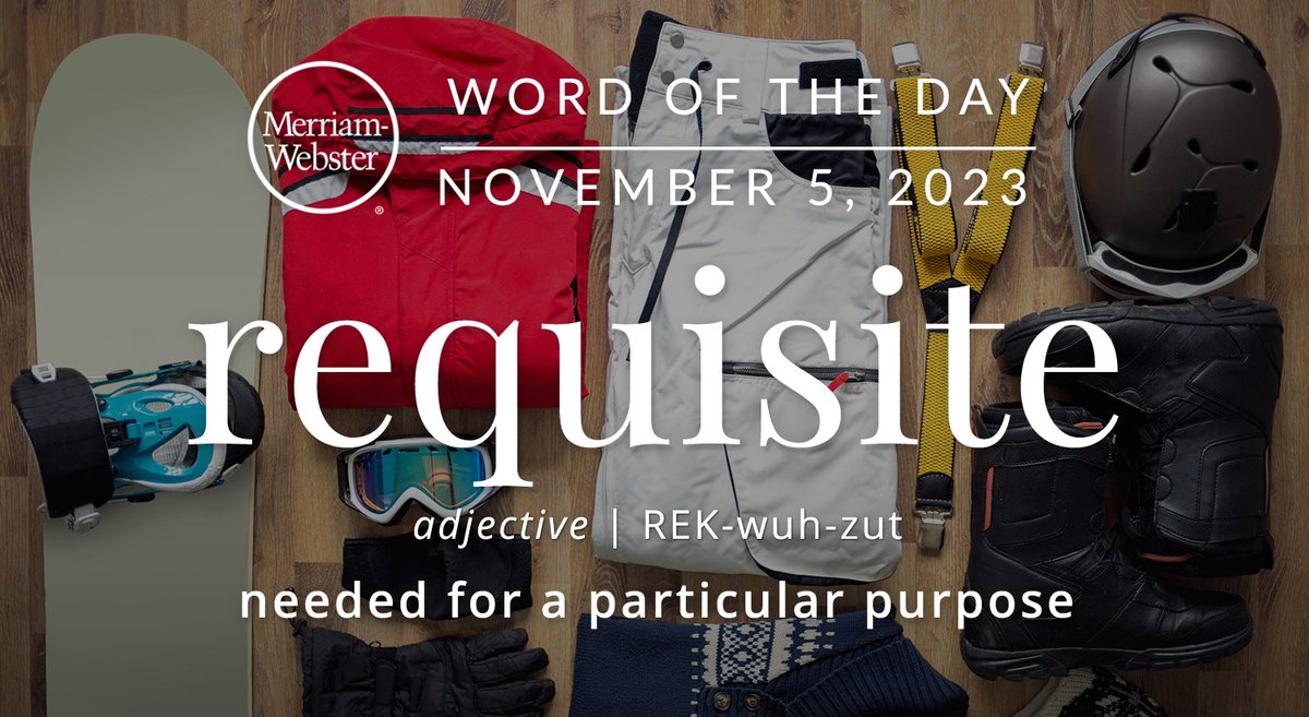 The #WordOfTheDay is ‘requisite.’ ow.ly/Lqyw50Q3gb6