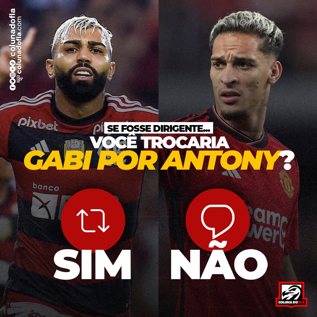 📊 ENQUETE: Você trocaria Gabigol por Antony, do Manchester United? #colunadofla