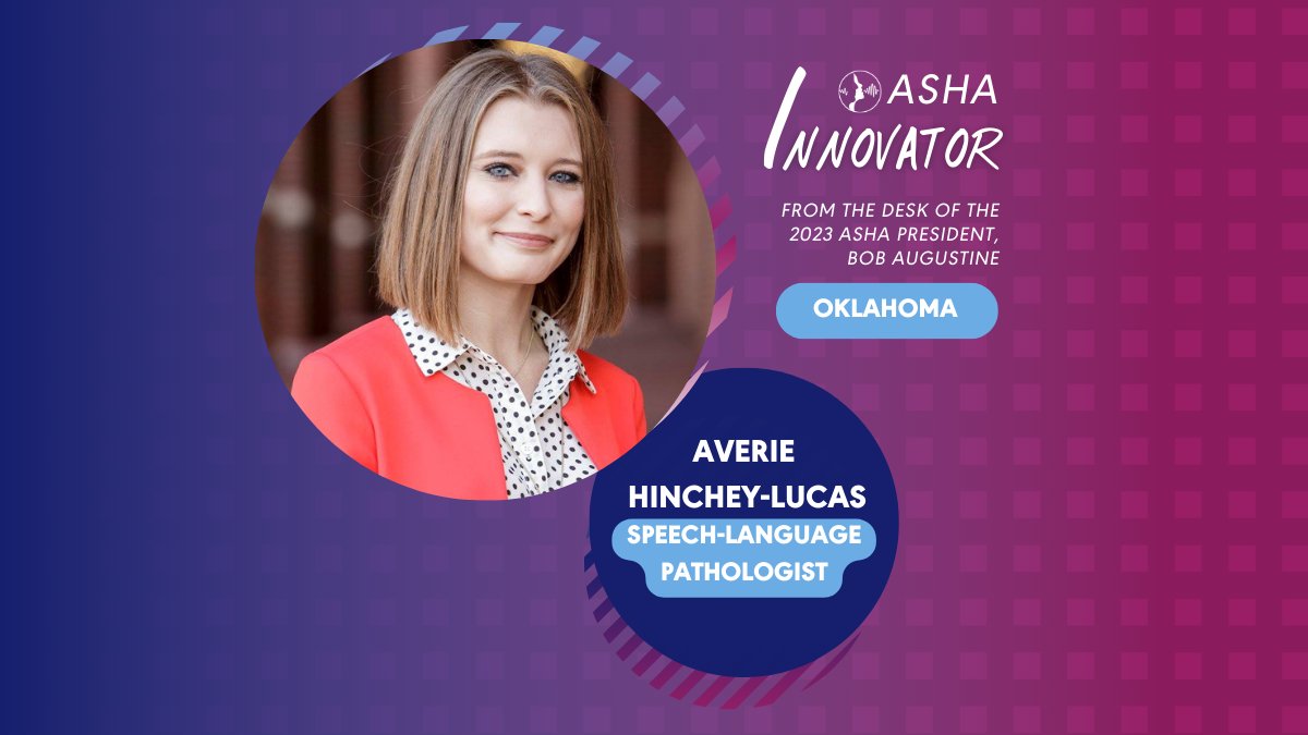 ASHAWeb's tweet photo. Meet our latest #ASHAInnovator, Averie Hinchey-Lucas, an SLP in Oklahoma.
Read Averie's story to learn how seeing the positive impact an SLP made on her grandpa's speech inspired her to become a CSD professional.
Nominate yourself or a fellow member: https://t.co/7SpLAH5iN7 https://t.co/BSeYP5n9Ec