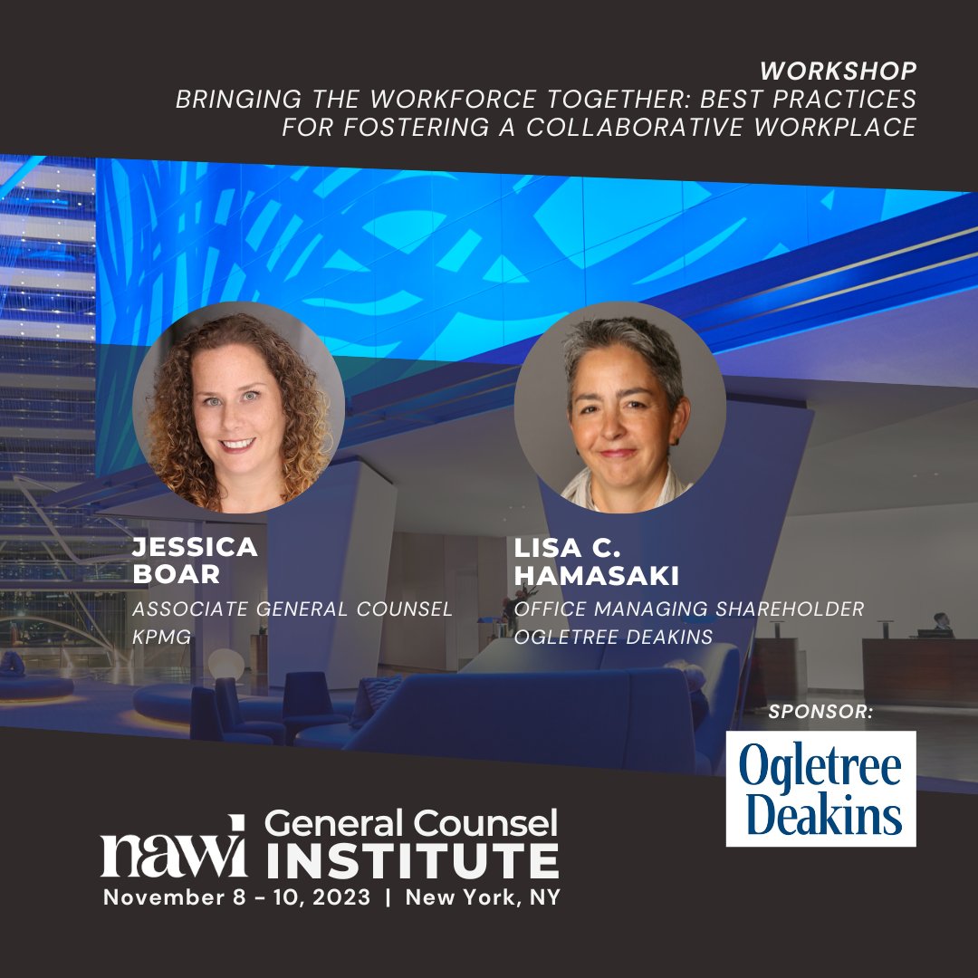 NAWLWomeninLaw's tweet image. Now more than ever, we could use better ways to #collaborate in the #workplace. Join this #GCI2023 session to learn about timely #employment law topics.

nawl.org/2023-general-c…

@OgletreeDeakins @KPMG #NAWLGCI #NAWL #conference #generalcounsel #womenlawyers #NAWLWomeninlaw