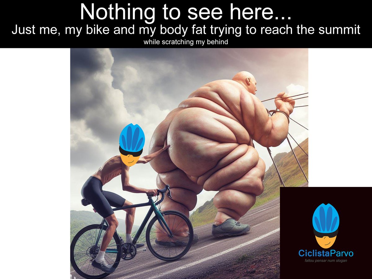 CiclistaParvo's tweet photo. Nothing to see here
Just me, my bike and my body fat trying to reach the summit
while scratching my behind
#fitness #fitless #fat #weightloss #humor #fun #ciclistaparvo #bicicletas #ciclismo #cycling #bikes #memes #cyclingmemes #bikememes #roadcycling #mtb #gravel #ebikes #velos https://t.co/Ke1dZXO48E