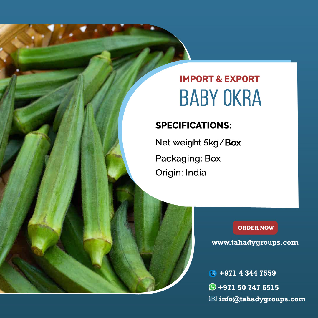 SPECIAL OFFER!!
IMPORT & EXPORT-BABY OKRA
For Inquiries
tahadygroups.com/?page_id=3192
#babyokra #importexport #wholesaleuae #wholesalesuppliers #dubai