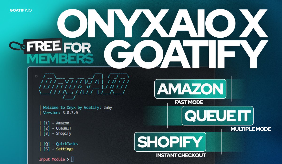 It's time to show off again... 🐐

Another feature for all our members, completely FREE of charge!

Onyx is now officially part of the Goatify Fam. 
In collaboration with our custom monitors and Quicktasks, it's time to keep dominating restocks ⚡️

- join.goatify.io